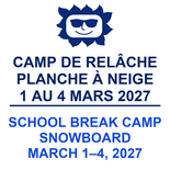 Camp Relâche scolaire planche à neige 1 mars au 4 mars 2027