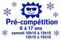 Pré-compétition 6-17 ans Samedi 10h15 à 15h15