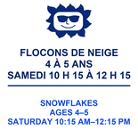 Snowflakes 4 and 5 years Saturday 10:15 am to 12:15 pm