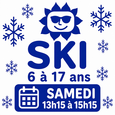 7 week-ends 6 à 17 Ski  samedi 13h15 to 15h15