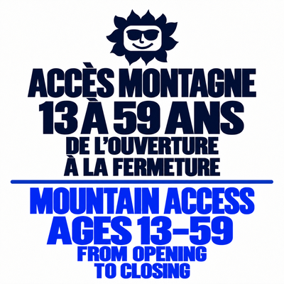Adult (13 to 59 years) – Mountain access - Opening to Closing