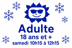 Adult 18+ Saturday 10:15 am à 12:15 pm