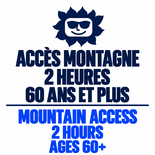 Adult (60 years and +) – 2 hours – Mountain access