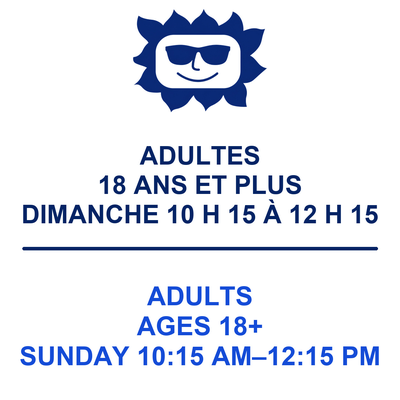 Adulte 18+ dimanche 10h15 à 12h15