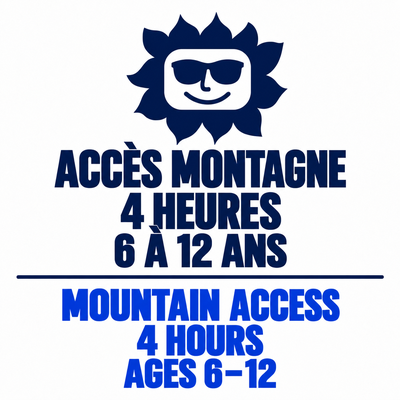 Child (6 to 12 years) – 4 hours – Mountain access