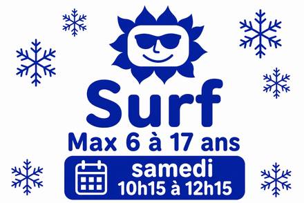Surf-Max samedi 10h15 à 12h15