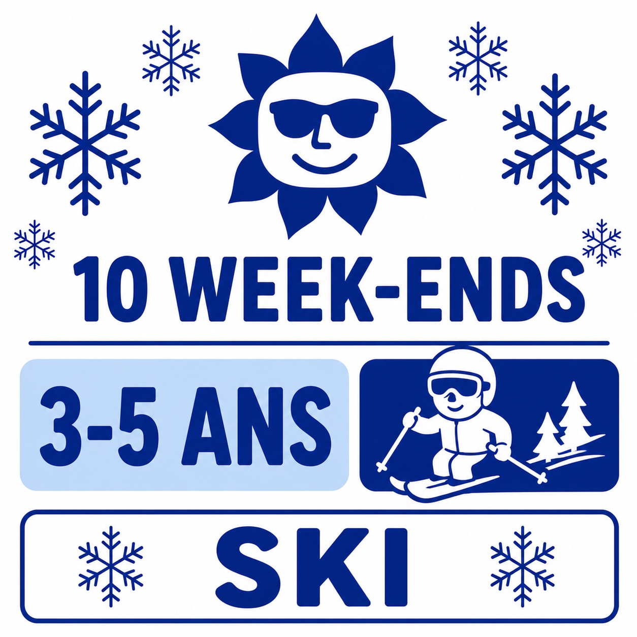 10 Weekends 3-5 years ski -