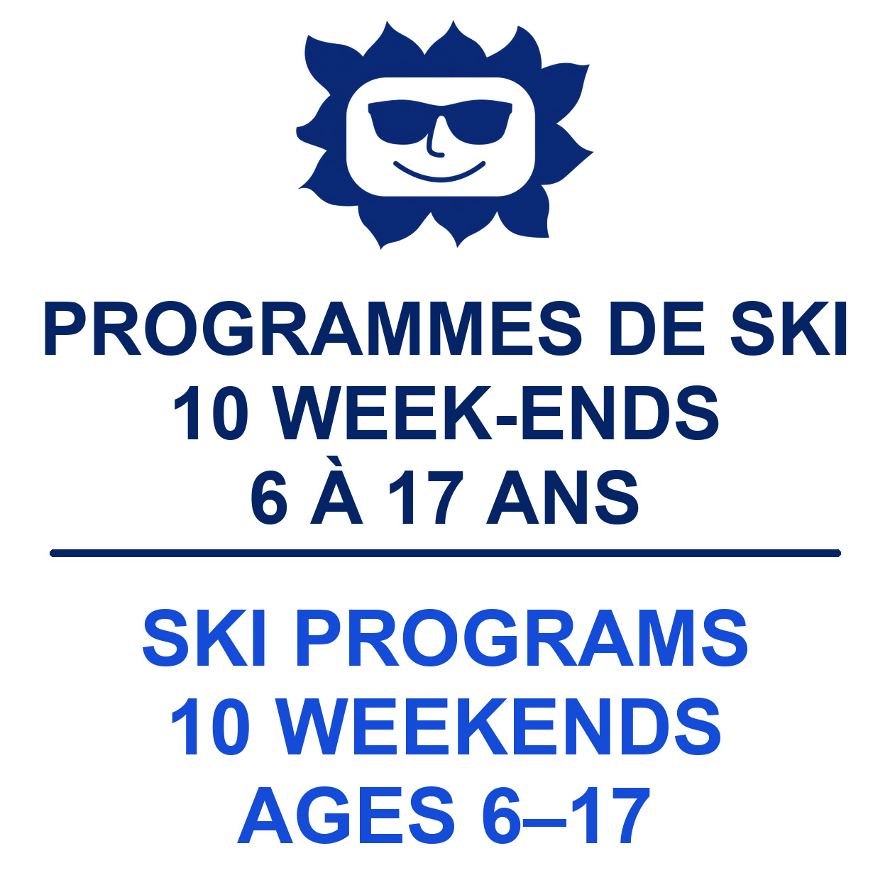 10 weekends 6-17 years Ski -