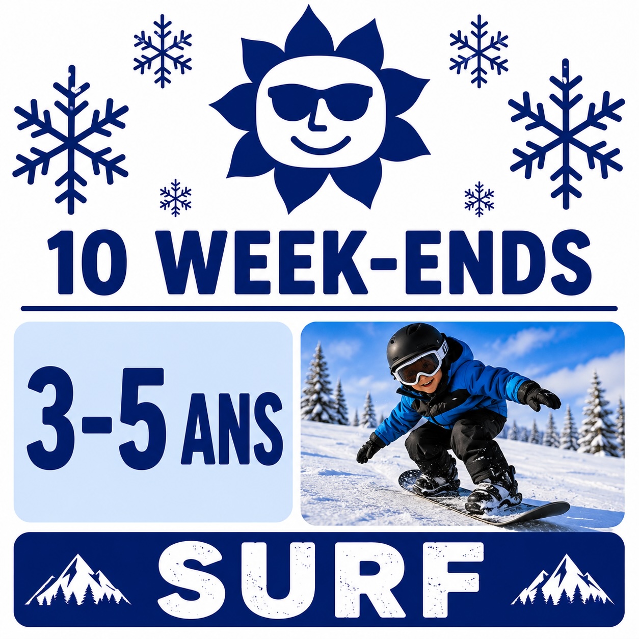 10 Weekends 3-5 years Surf -