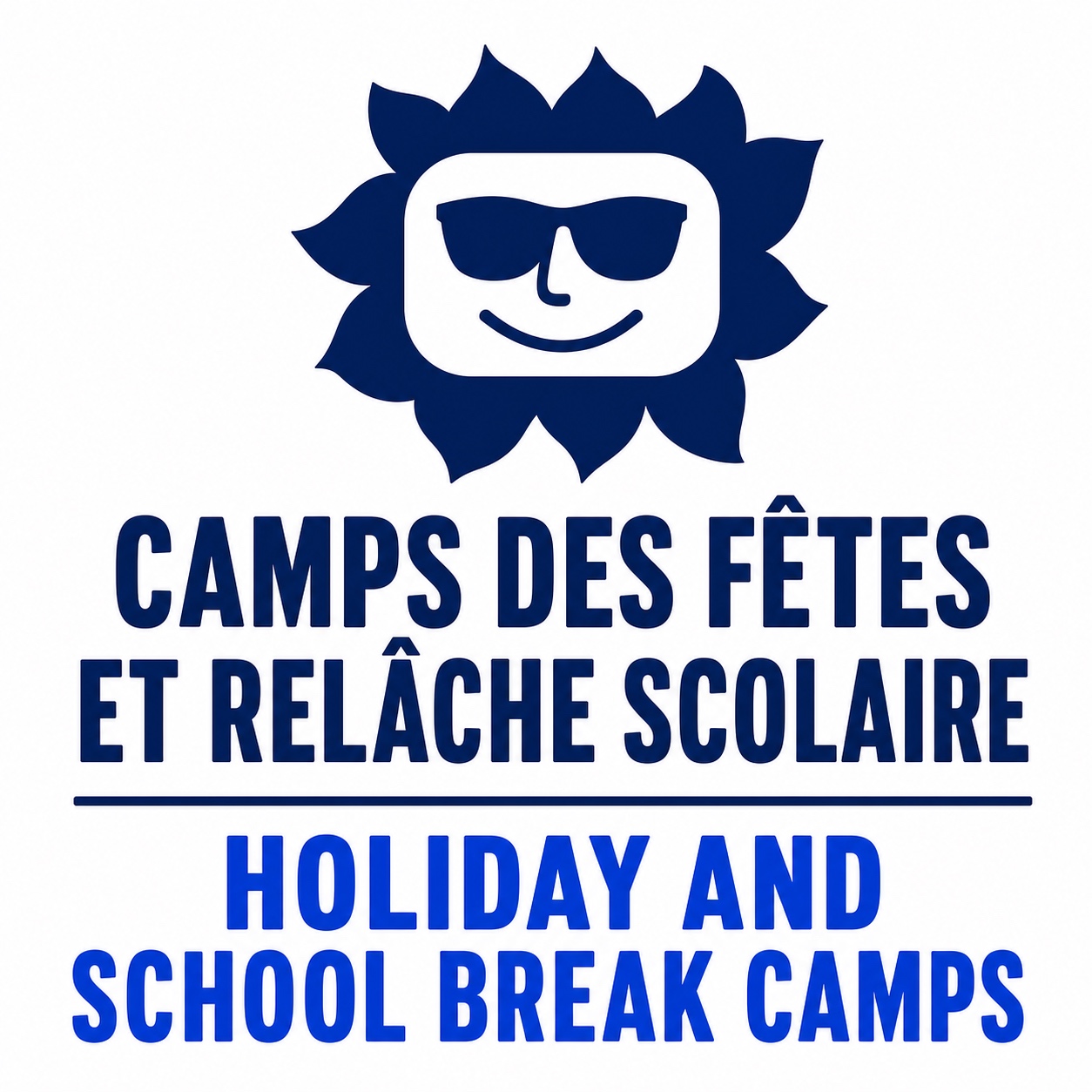 Holiday and school break Camps