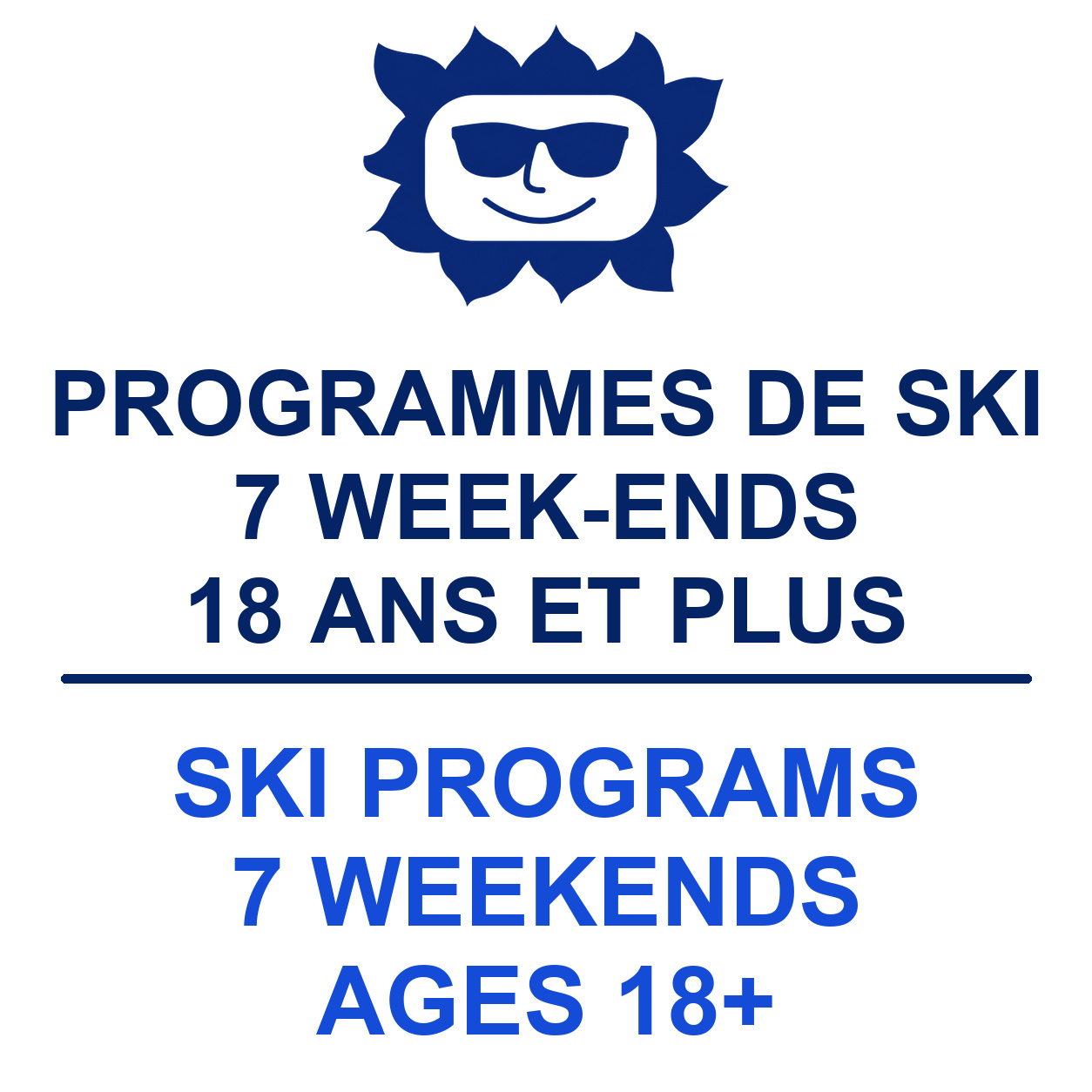 7 Weekends 18 years and + Ski