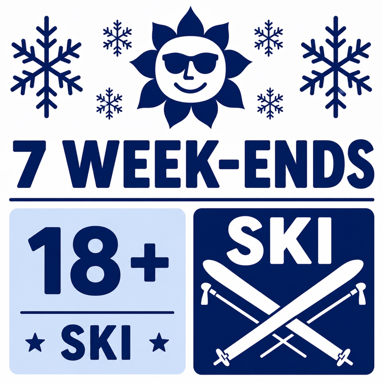7 Weekends 18 years and + Ski