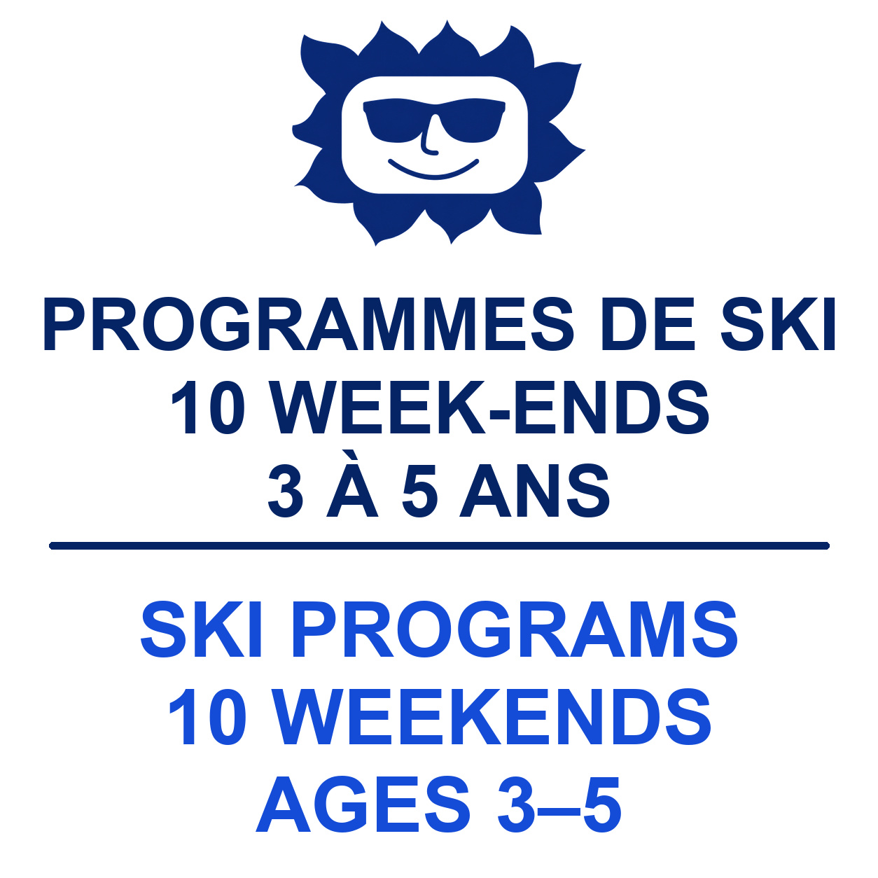 10 Weekends 3-5 years ski -
